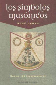 Paperback Los símbolos masónicos (Spanish Edition) [Spanish] Book