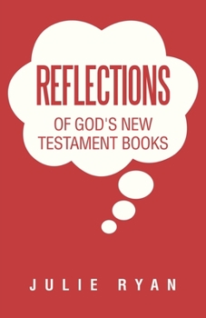 Paperback Reflections of God's New Testament Books Book