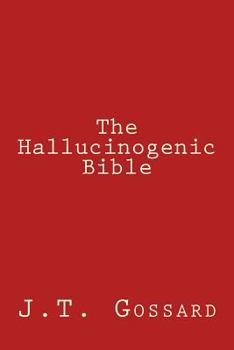 Paperback The Hallucinogenic Bible Book