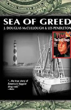 Paperback Sea of Greed: The True Story of the Arrest and Conviction of Manuel Antonio Noriega Book