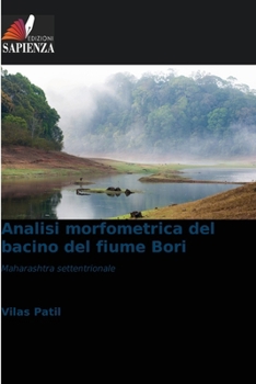 Paperback Analisi morfometrica del bacino del fiume Bori [Italian] Book