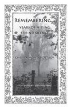 Paperback Remembering...Years of hiding behind silence Book