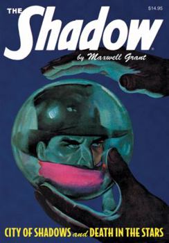 The Shadow #84 : "City of Shadows" & "Death in the Stars"
