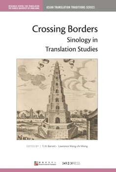 Hardcover Crossing Borders: Sinology in Translation Studies Book