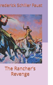 Paperback The Rancher's Revenge Book