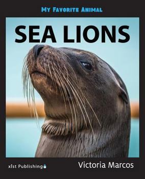 Paperback My Favorite Animal: Sea Lions Book