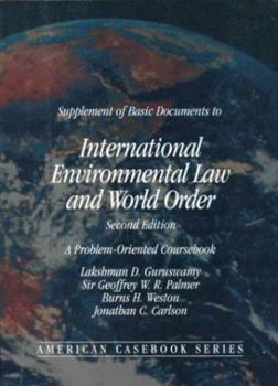 Paperback Guruswamy, Palmer, Weston and Carlson's Document Supplement to International Environmental Law and World Order, 2D Book