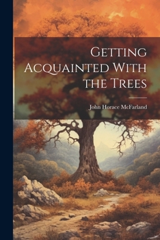 Paperback Getting Acquainted With the Trees Book