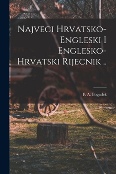 Paperback Najveci Hrvatsko-engleski I Englesko-hrvatski Rijecnik .. Book