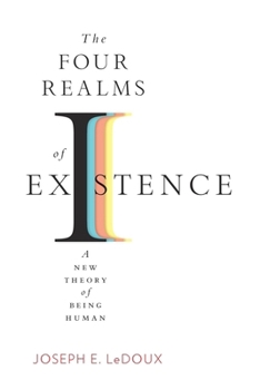 Hardcover The Four Realms of Existence: A New Theory of Being Human Book