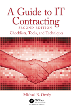 Hardcover A Guide to It Contracting: Checklists, Tools, and Techniques Book
