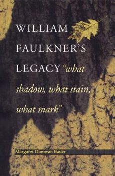 Paperback William Faulkner's Legacy Book