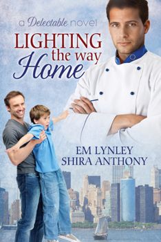 Lighting the Way Home - Book #2 of the Delectable