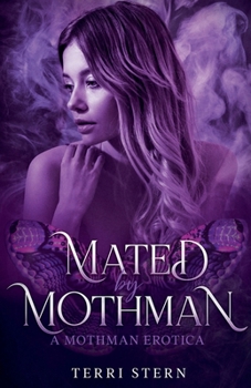 Mated by Mothman (Monster Collection)