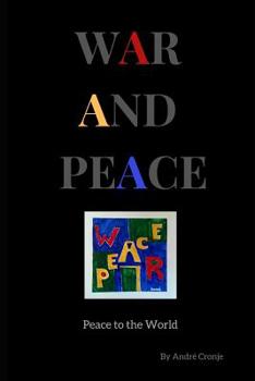 Paperback War and Peace: Peace to the World Book