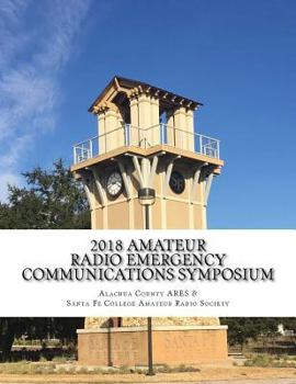 Paperback 2018 Amateur Radio Emergency Communications Symposium Book