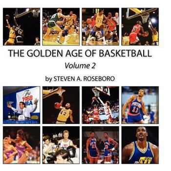 Paperback The Golden Age of Basketball - Volume II Book