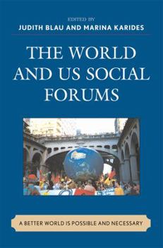 Paperback The World and U.S. Social Forums: A Better World is Possible and Necessary Book