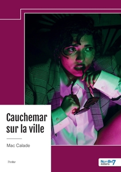 Paperback Cauchemar sur la ville [French] Book