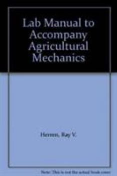 Paperback Lab Manual to Accompany Agricultural Mechanics Book