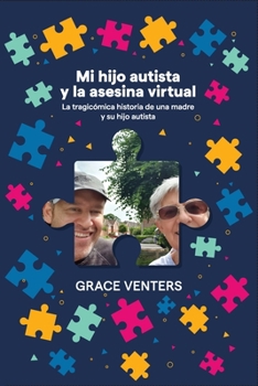 Paperback Mi hijo autista y la asesina virtual [Spanish] Book