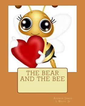 Paperback The Bear and The Bee Book