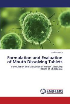 Paperback Formulation and Evaluation of Mouth Dissolving Tablets Book