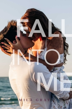 Hardcover Fall Into Me Book