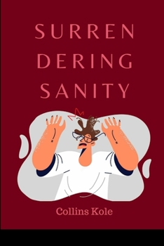 Paperback Surrendering Sanity Book