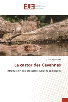 Paperback Le castor des Cévennes [French] Book