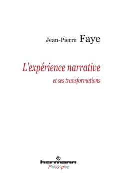 Paperback L'expérience narrative et ses transformations: Philosophie du transformat, Volume 2 [French] Book