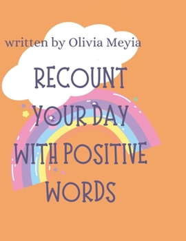 Paperback Recount Your Day With Positive Words Book