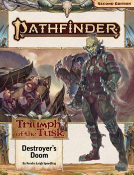 Paperback Pathfinder Adventure Path: Destroyer's Doom (Triumph of the Tusk 3 of 3) (P2) Book