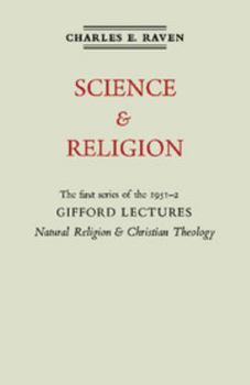 Paperback Natural Religion and Christian Theology: Volume 1, Science and Religion: The Gifford Lectures 1951 Book