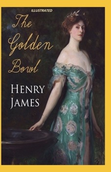 Paperback The Golden Bowl Illustrated Book