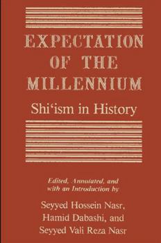 Hardcover Expectation of the Millennium: Shi'ism in History Book