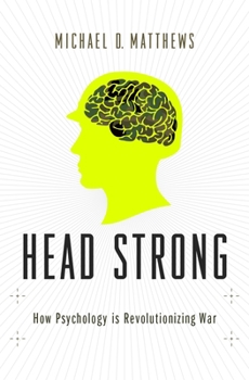 Hardcover Head Strong Psych & Mil Dom 21st Cent C Book