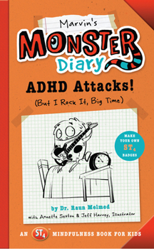 Paperback Marvin's Monster Diary: ADHD Attacks! (But I Rock It, Big Time) Book