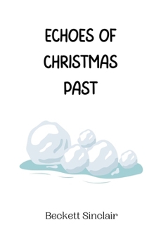 Paperback Echoes of Christmas Past Book