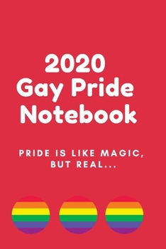 2020 Gay Pride Notebook: 6x9 2020 Red LGBT Pride Notebook, Organizer, Diary or Journal (Cute Gift For Gay Guys)
