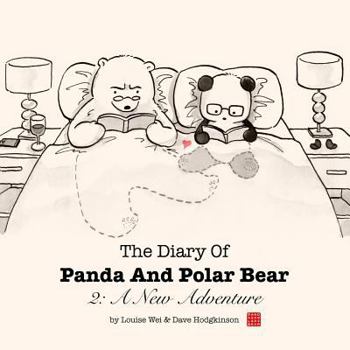 Paperback The Diary of Panda and Polar Bear 2: A New Adventure Book