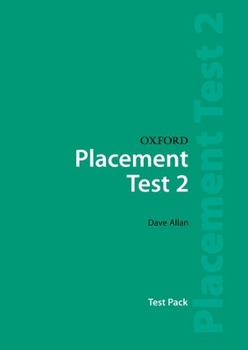 Paperback Oxford Placement Tests 2: Test Pack Book