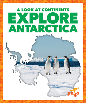 Library Binding Explore Antarctica Book