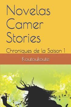 Paperback Novelas Camer Stories: Chroniques de la Saison 1 [French] Book