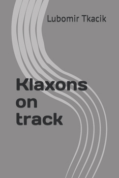 Paperback Klaxons on track Book