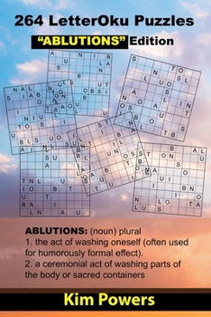 Paperback 264 LetterOku Puzzles "ABLUTIONS" Edition [Large Print] Book