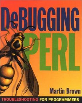 Paperback Debugging Perl: Troubleshooting for Programmers Book