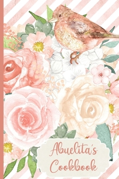 Paperback Abuelita's Cookbook: Blank Recipe book - Favorite Family Recipes Book