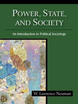 Paperback Power, State, and Society: An Introduction to Poltical Sociology Book