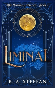Liminal : The Morpheus Trilogy, Book One